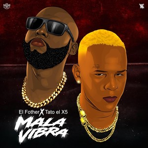 Mala Vibra (Explicit)
