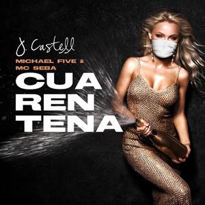 Cuarentena (feat. Michael Five & MC Seba)