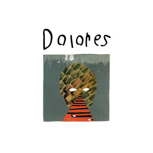 Dolores (Explicit)