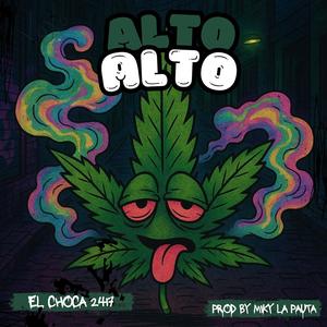 ALTO ALTO (feat. Miky La Pauta)