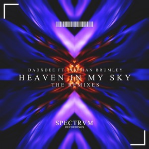 Heaven In My Sky (The Remixes)