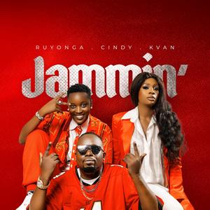 Jammin (feat. Cindy Sanyu & Kvan) [Explicit]