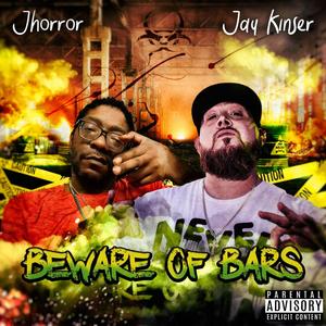 Beware of bars (feat. Jay Kinser) [Explicit]