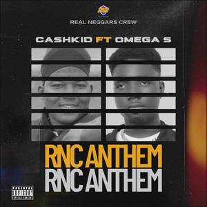 RNC Anthem (Explicit)
