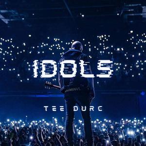 Idols (Explicit)