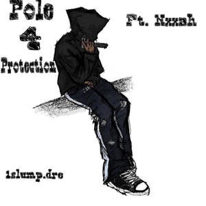 Pole 4 Protection (feat. 1slump.dre & Nxxah) [Explicit]