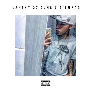 ESTAMOS AL MANDO (feat. Lansky 27 Guns) (Explicit)