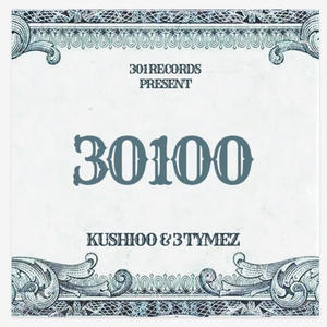 30100 (feat. 3 Tymes) [Explicit]