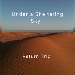 Under a Sheltering Sky