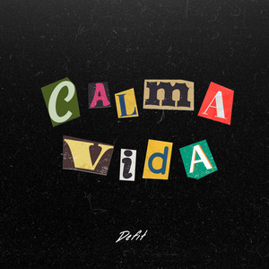 Calma Vida (Explicit)