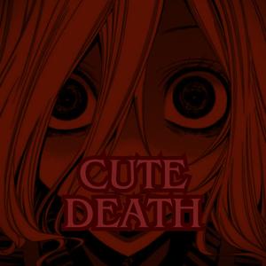 CUTEdeath (Explicit)