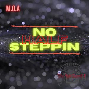 No Half Steppin'(feat. P Nity & VIP)(VIP) (Explicit)