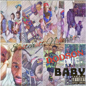 Dodson Ave. Baby (Explicit)