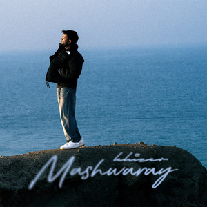 Mashwarey (Explicit)