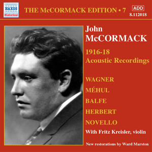 Mccormack, John: McCormack Edition, Vol. 7: The Acoustic Recordings (1916-1918)