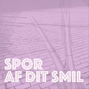 Spor Af Dit Smil (feat. Jacob Trautner)