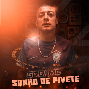 Sonho de Pivete (Explicit)