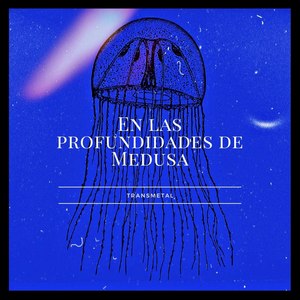 En Las Profundidades De Medusa (Explicit)