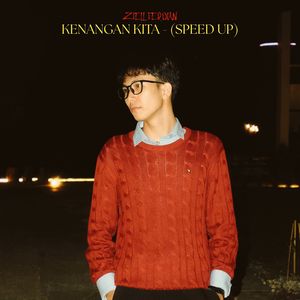 Kenangan Kita (Speed Up)