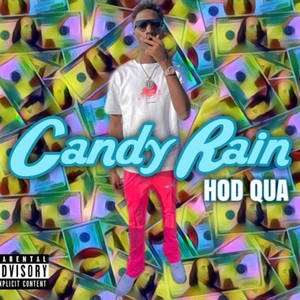 Candy Rain (Explicit)