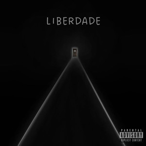 Liberdade (Explicit)