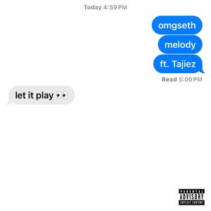 Melody (feat. Tajiez) [Explicit]