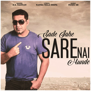 Sade Jahe Sare Nai Hunde