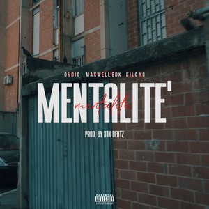 Mentalité (Explicit)