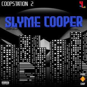 SLYME COOPER (Explicit)