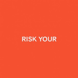 Risk Your (feat. Bonbero) (Explicit)