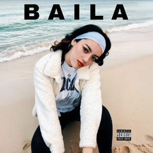 Baila (Explicit)