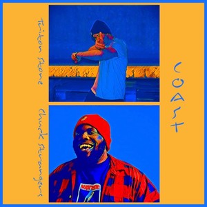 Coast(feat. Chuck Strangers) (Explicit)