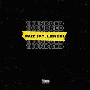 1Hundred (feat. Lenée) [Explicit]