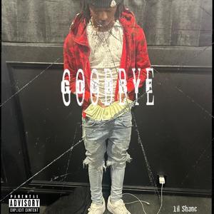 Goodbye (Explicit)