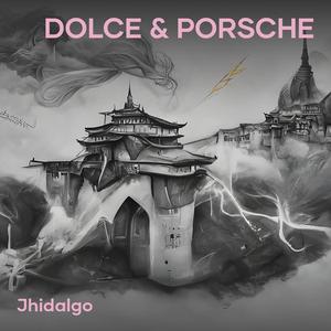 Dolce & Porsche (Explicit)