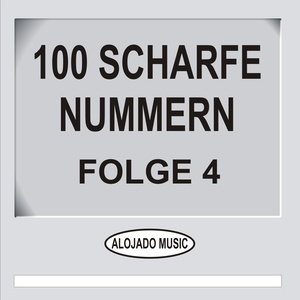 100 scharfe Nummern Folge 4