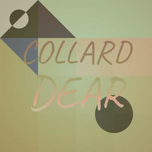 Collard Dear