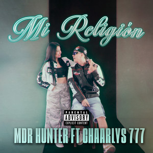 MI RELIGIÓN (Explicit)