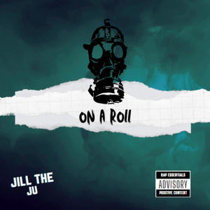 On a Roll (Explicit)