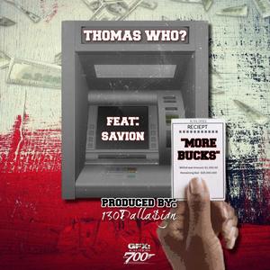 More Bucks (feat. Savion) (Explicit)