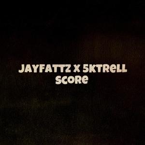 Score (feat. 5ktrell) (Explicit)