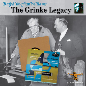 Ralph Vaughan Williams: The Grinke Legacy (Remastered 2024)