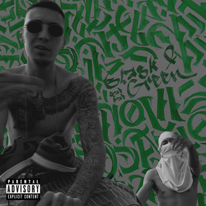 Black & Green (Explicit)