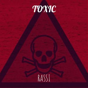 Toxic ( wisdom ) (Explicit)