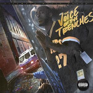 The Voice Of The Trenches (Disc 1) [Explicit]