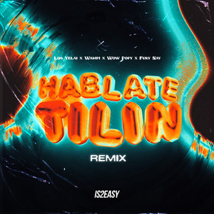 Hablate Tilin (Remix|Explicit)