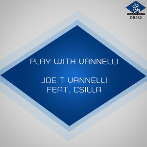 Play With Vannelli (feat. Csilla) (Tool Pad)