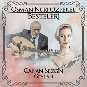 Osman Nuri Özpekel Besteleri