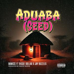 ADUABA (feat. Biggie Dollar & Jay Buzzles)