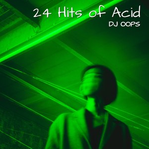 24 Hits of Acid (Quick Trip Edition)